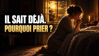 What is the point of praying if God already knows everything?