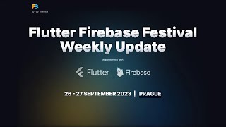 #Flutter #Firebase Festival Weekly Update - Week 5