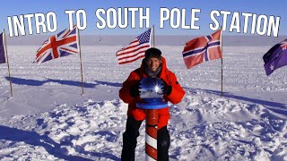 Intro to the South Pole Station - McMurdo to Amundsen-Scott - South Pole vlogs #6
