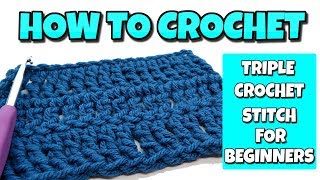 How To Crochet For Beginners | Triple (Treble) Crochet Stitch by Kristin's Crochet Tutorials 33,662 views 4 years ago 16 minutes