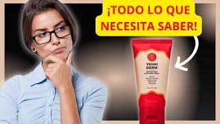 YENKI DERM | YENKI DERM CREMA | YENKI DERM PRECIO | YENKI DERM PARA QUE SIRVE | YENKI DERM OPINIONES