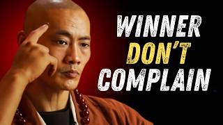 Why You Should NEVER Complain Again Shaolin Master Wisdom