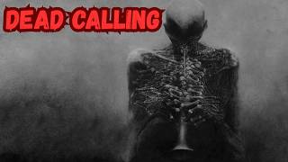 "Dead Calling" | Creepypasta by TheButcheredWriters