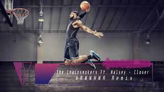 -=FUTURE BASS=- The Chainsmokers Ft. Halsey  - Closer | ARMNHMR Remix |