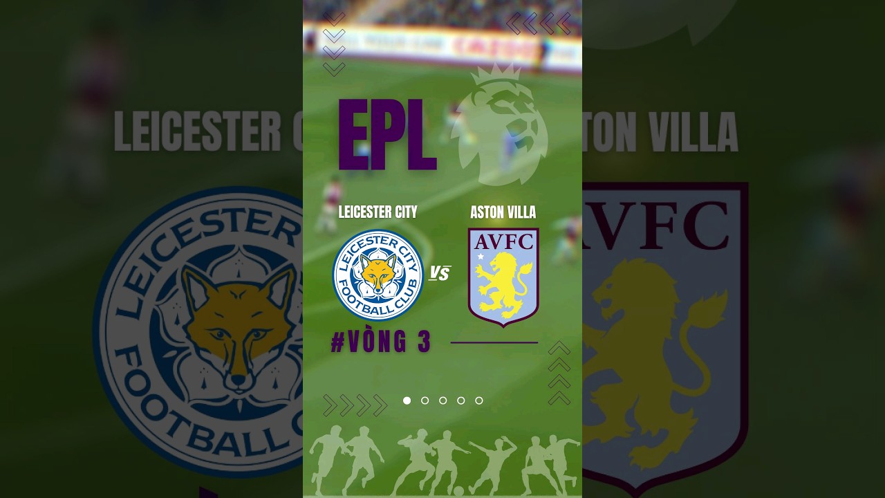 vx88 game bai doi thuong Tải xuống Soi Kèo Leicester City vs Aston Villa - THỂ THAO 24H soikeo soikeobongda ngoaihanganh