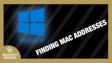 Finding MAC Address on Windows 10 Computers