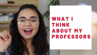 What I think about my Professors - Experiencing Conestoga