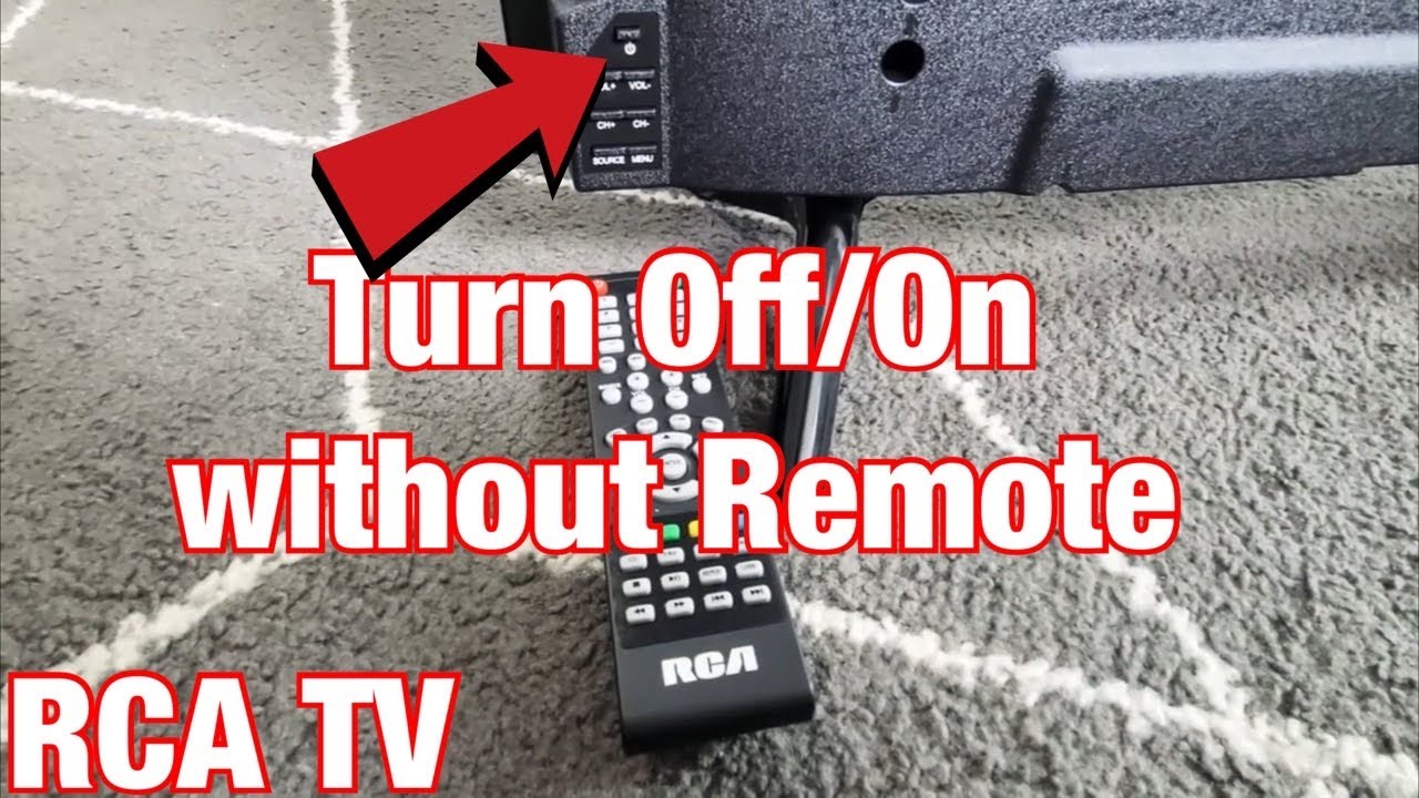RCA TV: How to Turn OFF/ON without Remote (Use Button On Back of TV) -  YouTube
