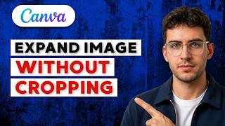 Full How to Expand an Image Without Cropping Using Canva Magic Expand [2026 Full Guide] News