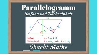 Parallelogramm: Umfang und Flächeninhalt vom Parallelolgramm | schnell&einfach erklärt | ObachtMathe