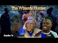 The Wizards Hunter Ep1 Mwindaji Wa Wachawi Bongo Movie 2025 Full HD Magic Love Wizards Dunia The Wizards Hunter Ep1 Mwindaji Wa Wachawi Bongo Movie 2025 Full HD Magic Love Wizards Dunia