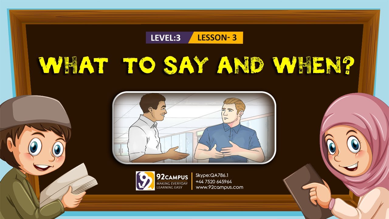 What  to Say and When || Basic Islamic Course For Kids || 