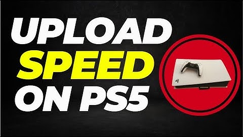 How to Fix Upload Speed on PS5 | Connection Issues on PS5