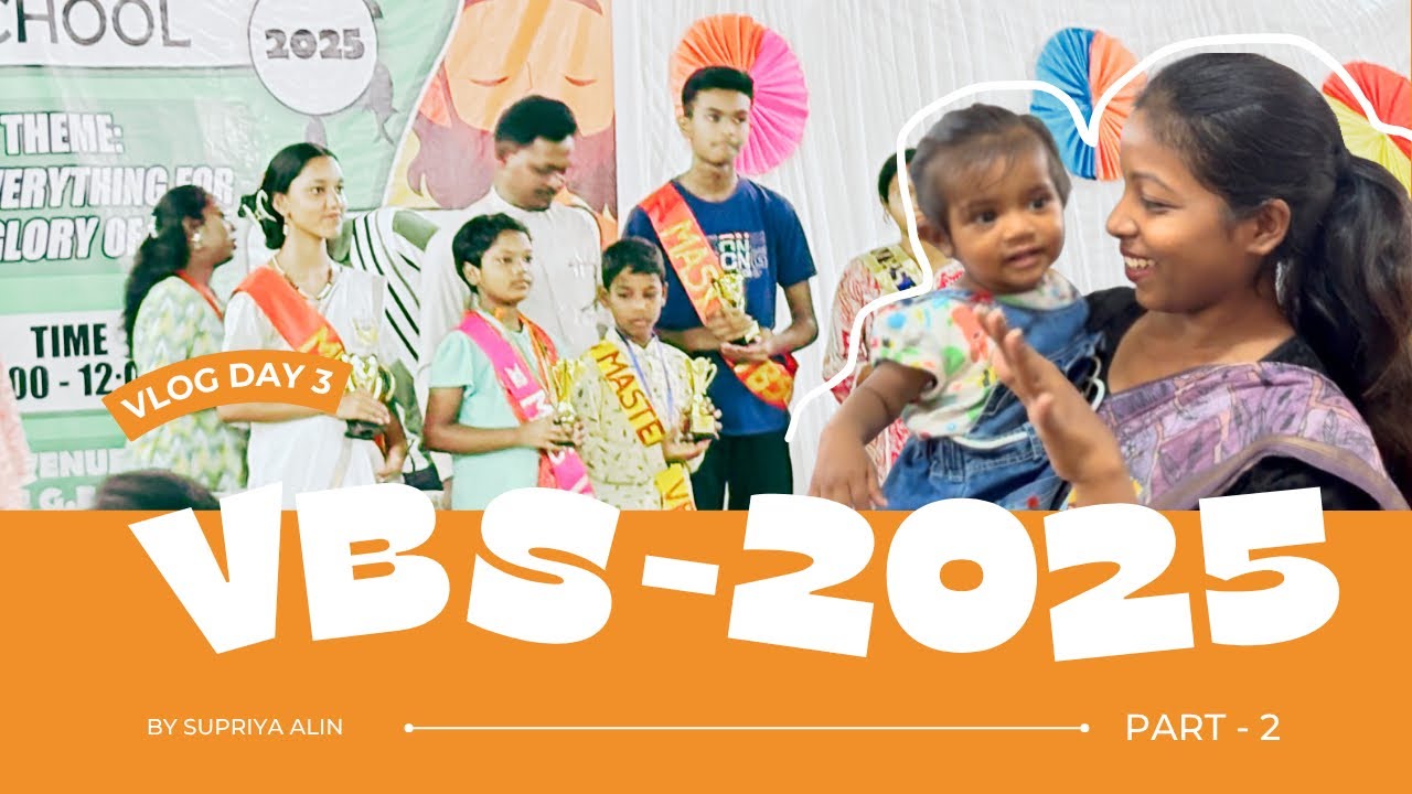 VBS 2025 HESAG RANCHI | ACTION SONGS,FUN GAMES ,FANCY DRESS | Vlog with My Baby Anna 🥰