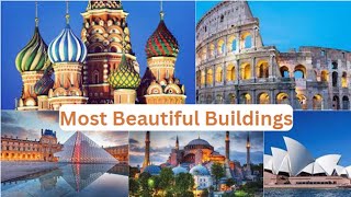 Most Beautiful Buildings in World | Famous Beautiful Buildings
