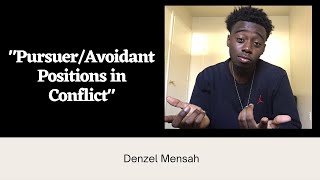 Pursuer/Avoidant Positions in Conflicts