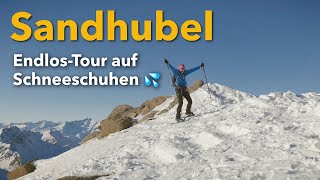 Exhausting snowshoe tour to SANDHUBEL Peak  GRISONS | SWITZERLAND