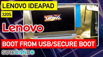 Lenovo IdeaPad 320S How to Boot from USB Disable Secure Boot UEFi Legacy Boot Enter BIOS