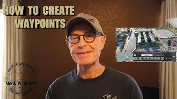 HOW TO CREATE WAYPOINT FLIGHTS