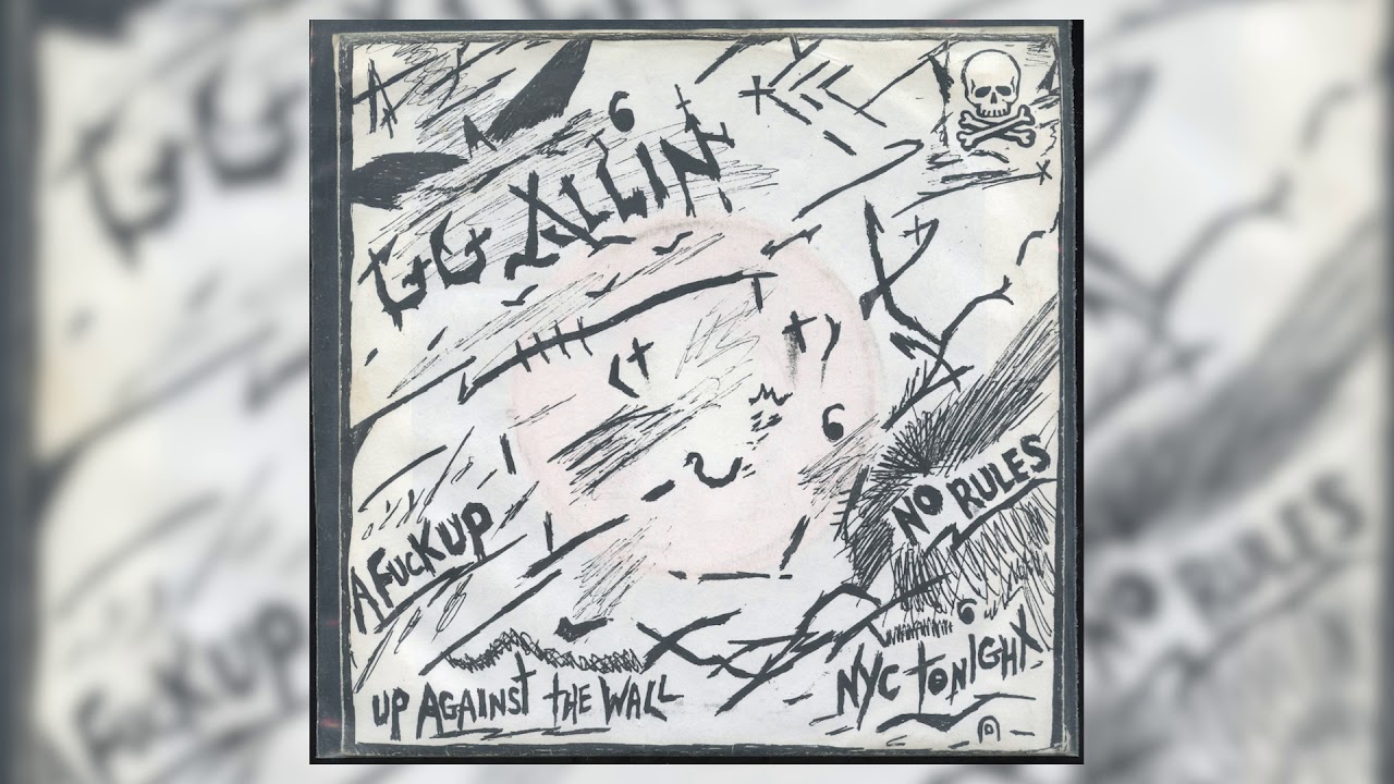 GG Allin - No Rules [FULL EP 1982] - YouTube