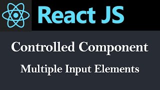 Control Multiple Input Elements in React JS (Urdu +Hindi )