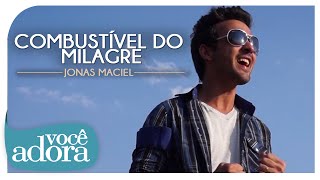 Jonas Maciel - Combustível De Milagre Clipe Oficial Álbum Feliz De Novo