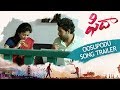 Oosupodu Song Trailer - Fidaa Songs - Varun Tej, Sai Pallavi | Sekhar Kammula | Dil Raju