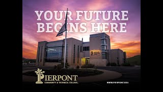Your Future Begins Here - Pierpont Community & Technical College