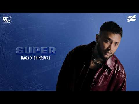 Raga x Shikriwal - Super (Lyric Video) | NO FORMULA MIXTAPE | Def Jam India