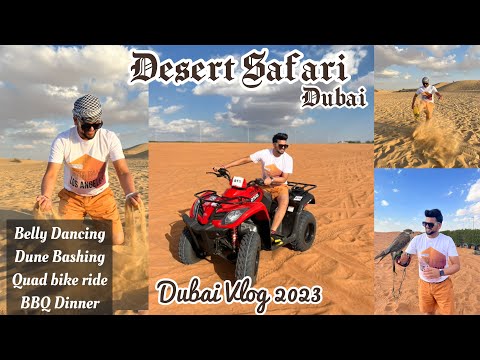 Desert Safari Dubai | Belly Dancing | Dune Bashing with BBQ Dinner | Dubai Vlog 2023