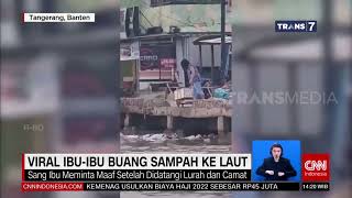 Viral Ibu-Ibu Buang Sampah ke Laut | REDAKSI (17/02/22)