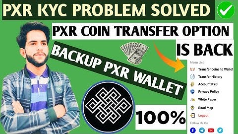 PXR NETWORK KYC KA PROBLEM SLOVE HO GYA//JALDI SY KYC KARAIN /COINS TRANSFER WALA OPTION BHI AA GYA🤗