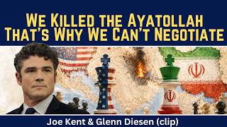 Joe Kent: We Killed the Ayatollah — That's Why We Can't Negotiate