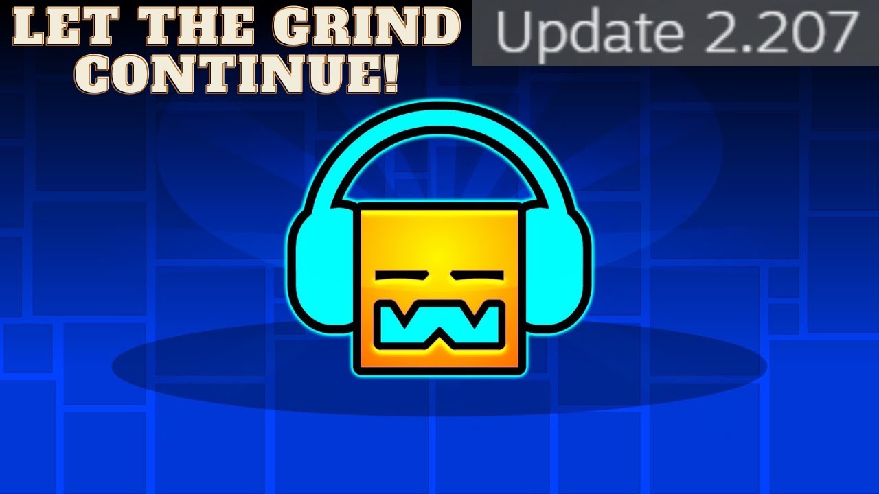 Let's Grind some More Levels! | Geometry Dash 2.207 - YouTube
