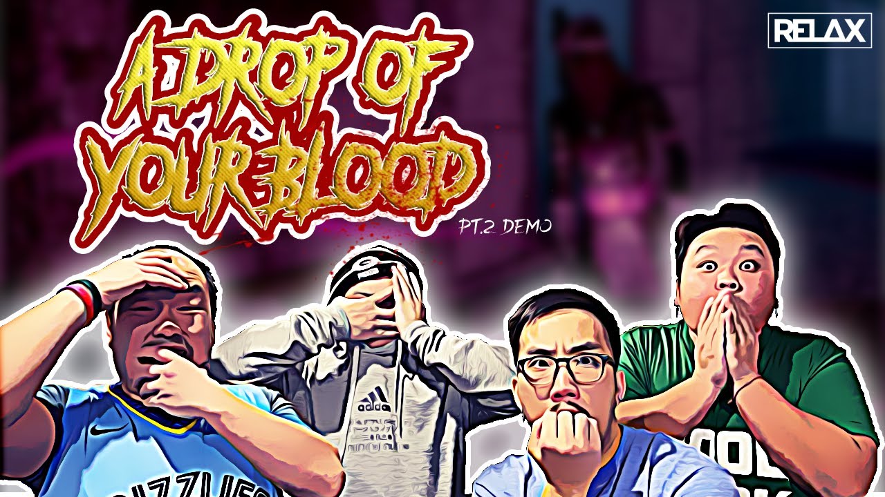 A Drop Of Your Blood Pt.2 Hmong Game [ReLax Reacts] YouTube