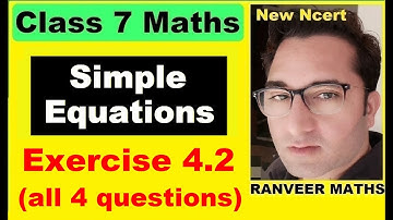 Class 7 Maths Exercise 4.2 | Chapter 4 Simple Equations | New Ncert | Ranveer Maths 7