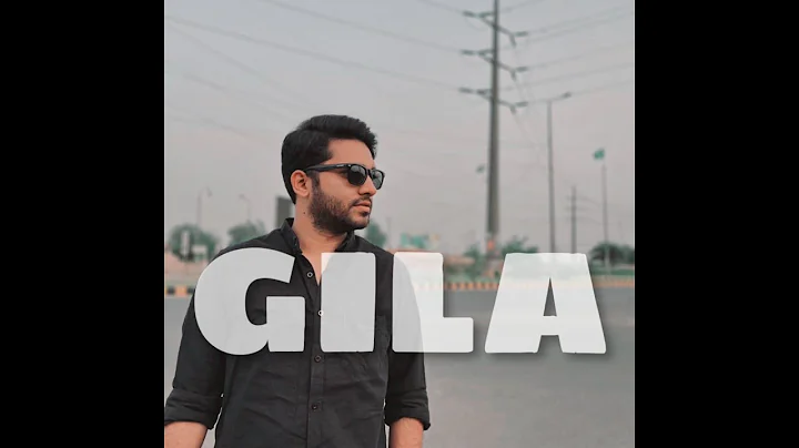 GILA BY ABDUL WASAY | OFFICIAL MUSIC VIDEO | NEW P...