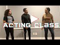 Acting Class: My first day and we had to do improv.