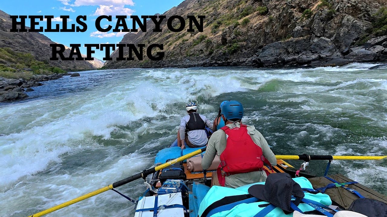 Hells Canyon Raft Trip - 9000 CFS