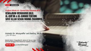 LIVE | Ustadz Dr. Musyaffa' ad Dariny, MA - KEWAJIBAN MEMAHAMI DALIL AL-QUR'AN & AS-SUNNAH TENTANG