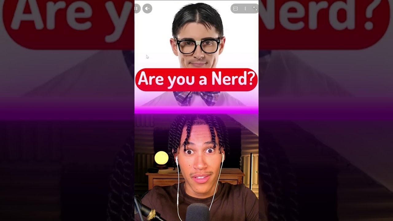 Es tu un vrai Nerd ?