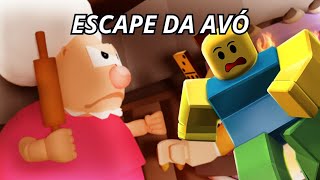 ESCAPE DA AVÓ NO ROBLOX !!