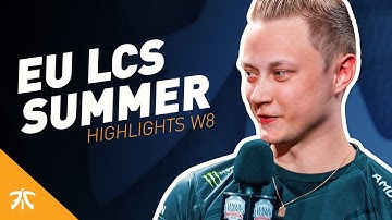 Fnatic Highlights | EU LCS Summer - Week 8