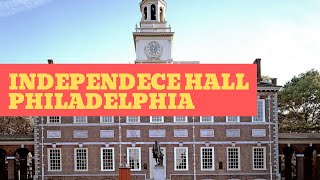 Independence Hall | Description + Plant + Architecture | Philadelphia, USA