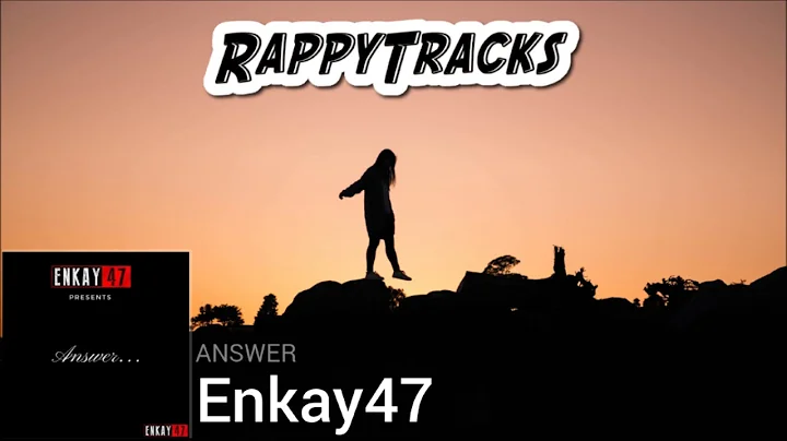Enkay47 - Answer