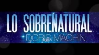 LO SOBRENATURAL Pastora Doris Machin chords