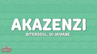 BitterSoul & Dj Jaivane & Tee jay - Akazenzi feat. Abuti Lowkey & Ntando Yamahlubi