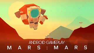 Mars: Mars. (Android Gameplay) #MarsMars #PomeloGames
