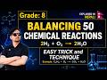 How to balance chemical equations? | 50 chemical equations with tricks and solution | Class: 8