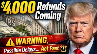 4,000 Tax Refunds Begin Today Warning Refunds Could Be Delayed